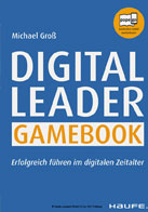 Digital Leader Gamebook - Erfolgreich führen im digitalen Zeitalter